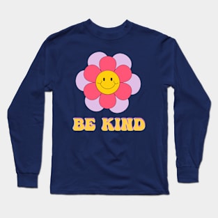 be kind Long Sleeve T-Shirt